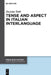 Tense and Aspect in Italian Interlanguage by Zuzana Toth