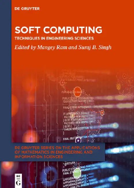 Soft Computing: Techniques in Engineering Sciences by Mangey Ram