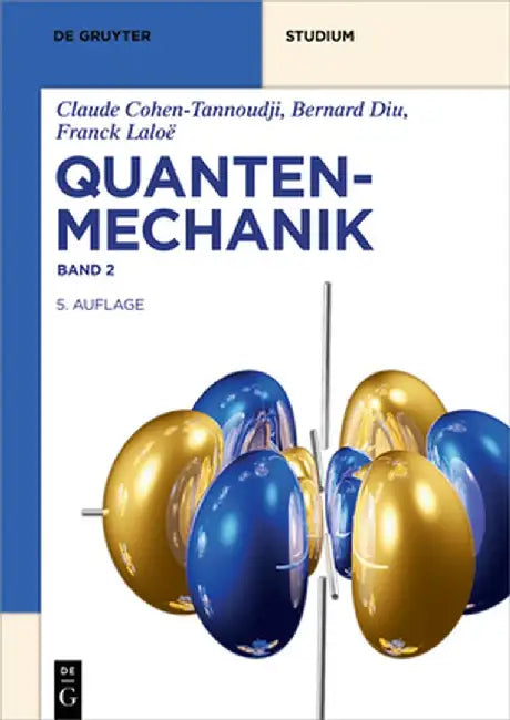 Quantenmechanik: Band 2 by Claude Cohen-Tannoudji