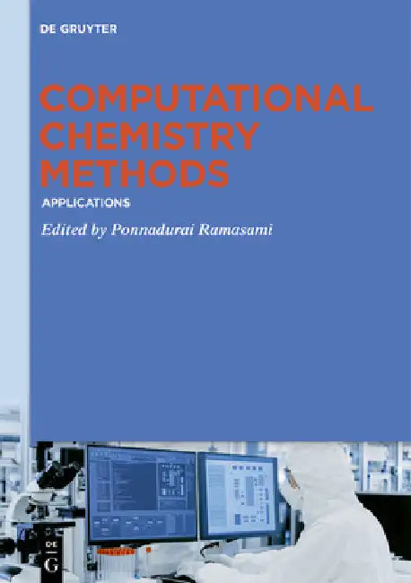 Computational Chemistry Methods: Applications by Ponnadurai Ramasami