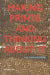 Making Prints and Thinking about It by Jan Svenungsson