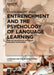 Entrenchment and the Psychology of Language Learning: How We Reorganize and Adapt Linguistic Knowledge by Hans-Jörg Schmid