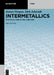 Intermetallics: Synthesis, Structure, Function by Rainer Pöttgen, Dirk Johrendt