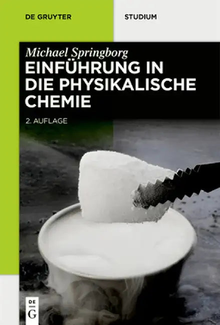 Einführung in Die Physikalische Chemie by Michael Springborg