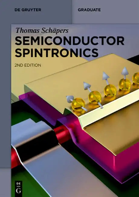 Semiconductor Spintronics by Thomas Schäpers