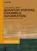 Quantum Systems, Channels, Information: A Mathematical Introduction by Alexander S. Holevo