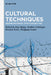 Cultural Techniques: Assembling Spaces, Texts & Collectives by Jörg Dünne
