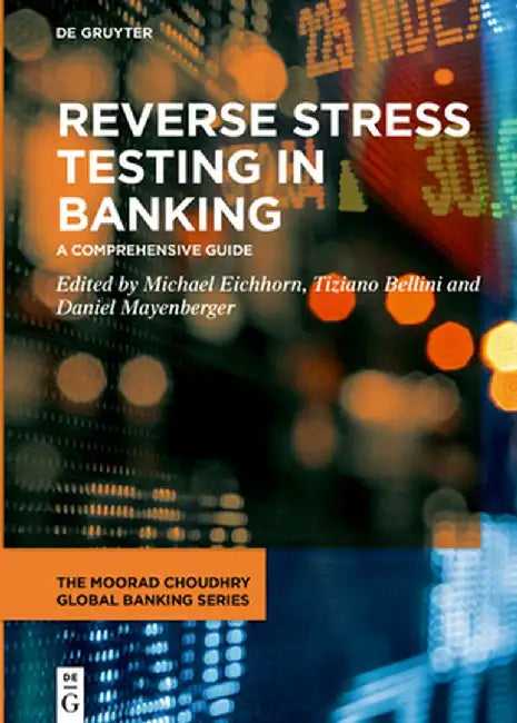 Stress Testing in Banking by Michael Eichhorn