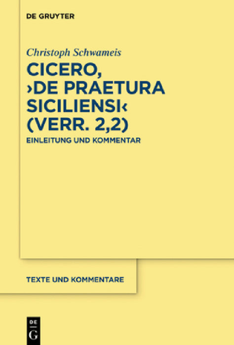 Cicero, "De praetura Siciliensi" (Verr. 2,2) by Christoph Schwameis