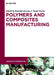Polymers and Composites Manufacturing by Kaushik Kumar
