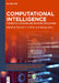 Computational Intelligence: Theoretical Advances and Advanced Applications by Dinesh C. S. Bisht