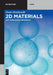 2D Materials: And Their Exotic Properties by Paolo Bondavalli