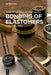 Bonding of Elastomers: A Practical Guide by James R. Halladay