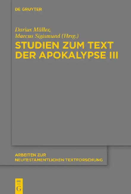 Studien Zum Text Der Apokalypse III by Marcus Sigismund