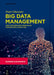 Big Data Management: Data Governance Principles for Hadoop and Big Data Analytics by Peter Ghavami