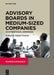 Advisory Boards in Medium-Sized Companies: An International Comparison by Daniel Graewe
