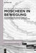 Moscheen in Bewegung by Ömer Alkin