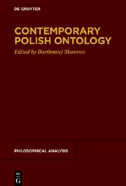 Contemporary Polish Ontology by Bartlomiej Skowron