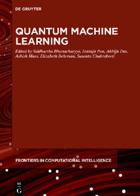 Quantum Machine Learning by Siddhartha Bhattacharyya