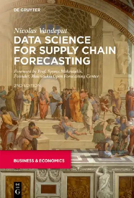 Data Science for Supply Chain Forecasting by Nicolas Vandeput