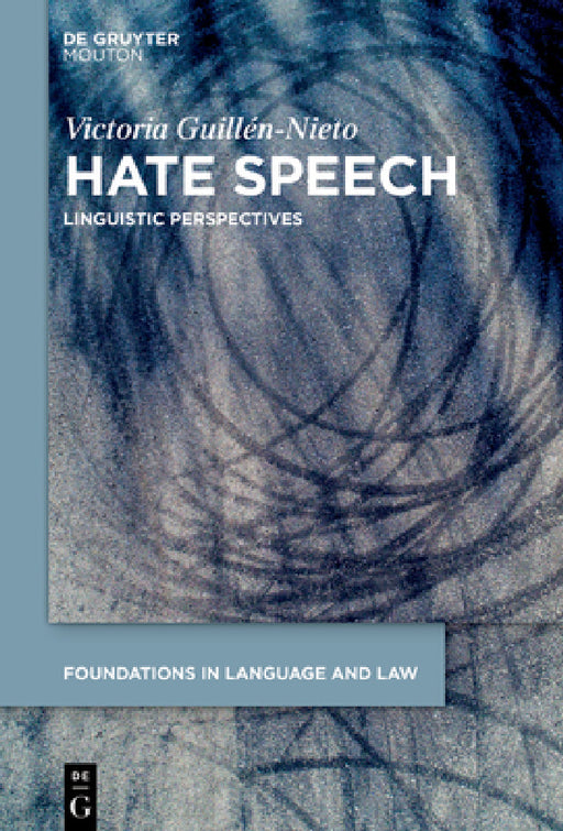 Hate Speech: Linguistic Perspectives by Victoria Guillén-Nieto