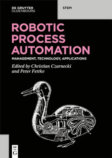 Robotic Process Automation by Christian Czarnecki