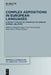 Complex Adpositions in European Languages: A Micro-Typological Approach to Complex Nominal Relators by Benjamin Fagard