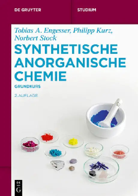 Synthetische Anorganische Chemie: Grundkurs by Engesser, Tobias A.