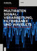 Multiraten Signalverarbeitung, Filterbänke Und Wavelets: Verständlich Erläutert Mit Matlab/Simulink by Josef Hoffmann