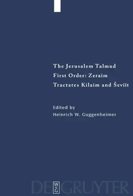 Tractates Kilaim and Seviit by Heinrich W. Guggenheimer