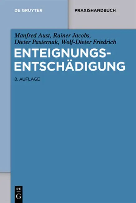 Enteignungsentschädigung by Manfred Aust