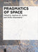 Pragmatics of Space by Andreas H. Jucker