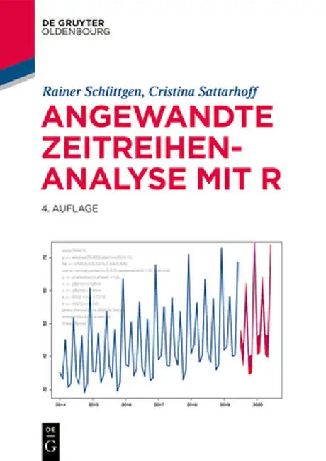 Angewandte Zeitreihenanalyse Mit R by Rainer Schlittgen