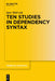 Ten Studies in Dependency Syntax by Igor Mel'cuk