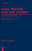 Sign, Method and the Sacred: New Directions in Semiotic Methodologies for the Study of Religion by Jason Cronbach Van Boom, Thomas-Andreas Põder