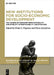 New Institutions for Socio-Economic Development: The Change of Paradigm from Rationality and Stability to Responsibility and Dynamism by Elena G. Popkova