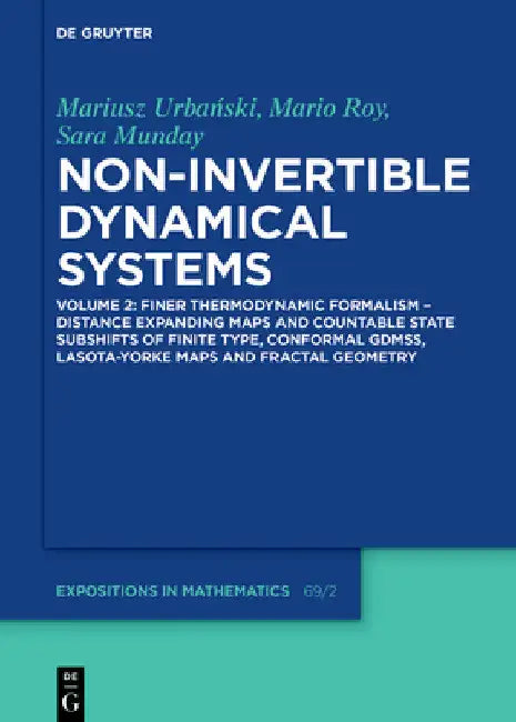Finer Thermodynamic Formalism - Distance Expanding Maps and Countable State Subshifts of Finite Type, Conformal Gdmss, Lasota-Yorke Maps and Fractal G by Mariusz Urbański