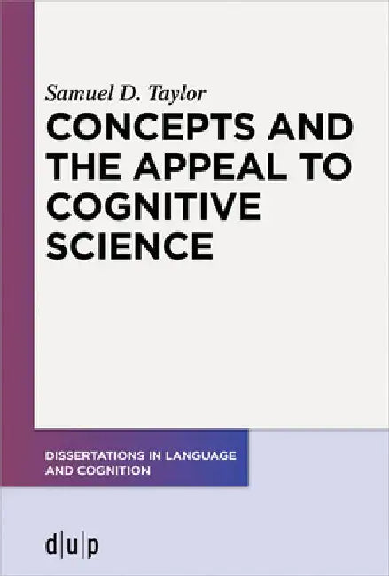 Concepts and the Appeal to Cognitive Science by Samuel D. Taylor