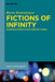 Fictions of Infinity: Levinasian Ethics in 21st-Century Novels by Martin Riedelsheimer