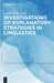 Investigations of Explanatory Strategies in Linguistics by Lukás Zámečník