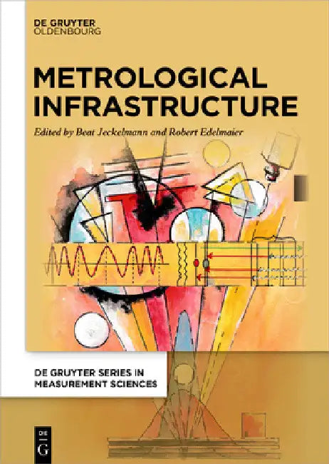 Metrological Infrastructure by Beat Jeckelmann