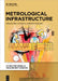 Metrological Infrastructure by Beat Jeckelmann
