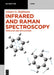 Infrared and Raman Spectroscopy: Principles and Applications by Günter G. Hoffmann