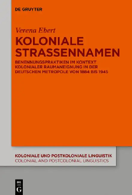 Koloniale Straßennamen by Verena Ebert