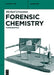 Forensic Chemistry: Fundamentals by Michael Grossman