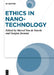 Ethics in Nanotechnology: Social Sciences and Philosophical Aspects by Marcel Van De Voorde