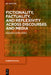 Fictionality, Factuality, and Reflexivity Across Discourses and Media by Erika Fülöp
