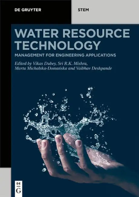 Water Resource Technology: Management for Engineering Applications by Vikas Dubey