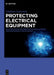 Protecting Electrical Equipment: New Practices for Preventing High Altitude Electromagnetic Pulse Impacts by Vladimir Gurevich