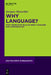 Why Language?: What Pragmatics Tells Us about Language and Communication by Jacques Moeschler